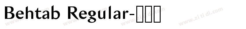 Behtab Regular字体转换 Behtab Regular字体转换